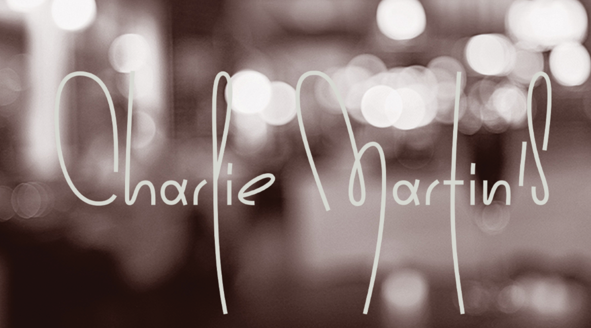 Charlie Martin's Slated to Open Its Doors in the Near North Area