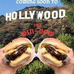 The Win~Dow Is Bringing its Smash Burgers to Hollywood