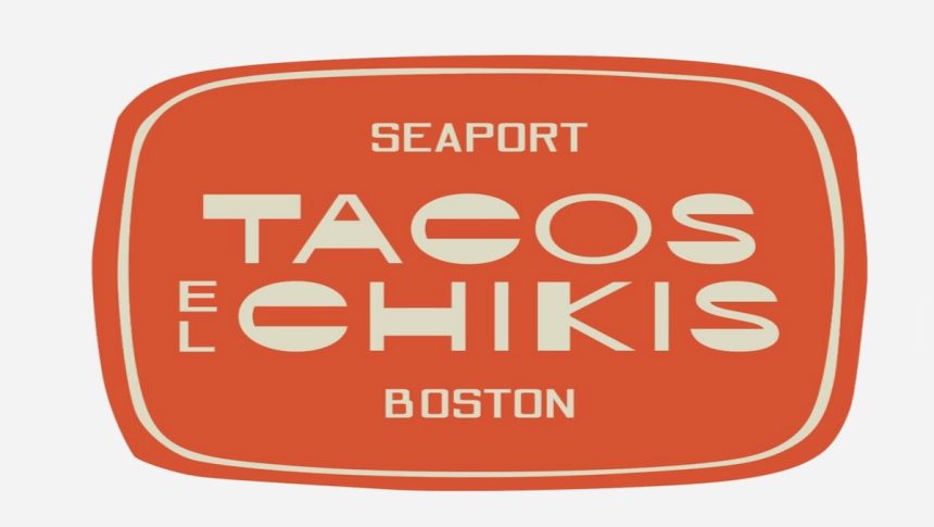 Tacos El Chikis to Bring Bold Flavors to Boston's Seaport District