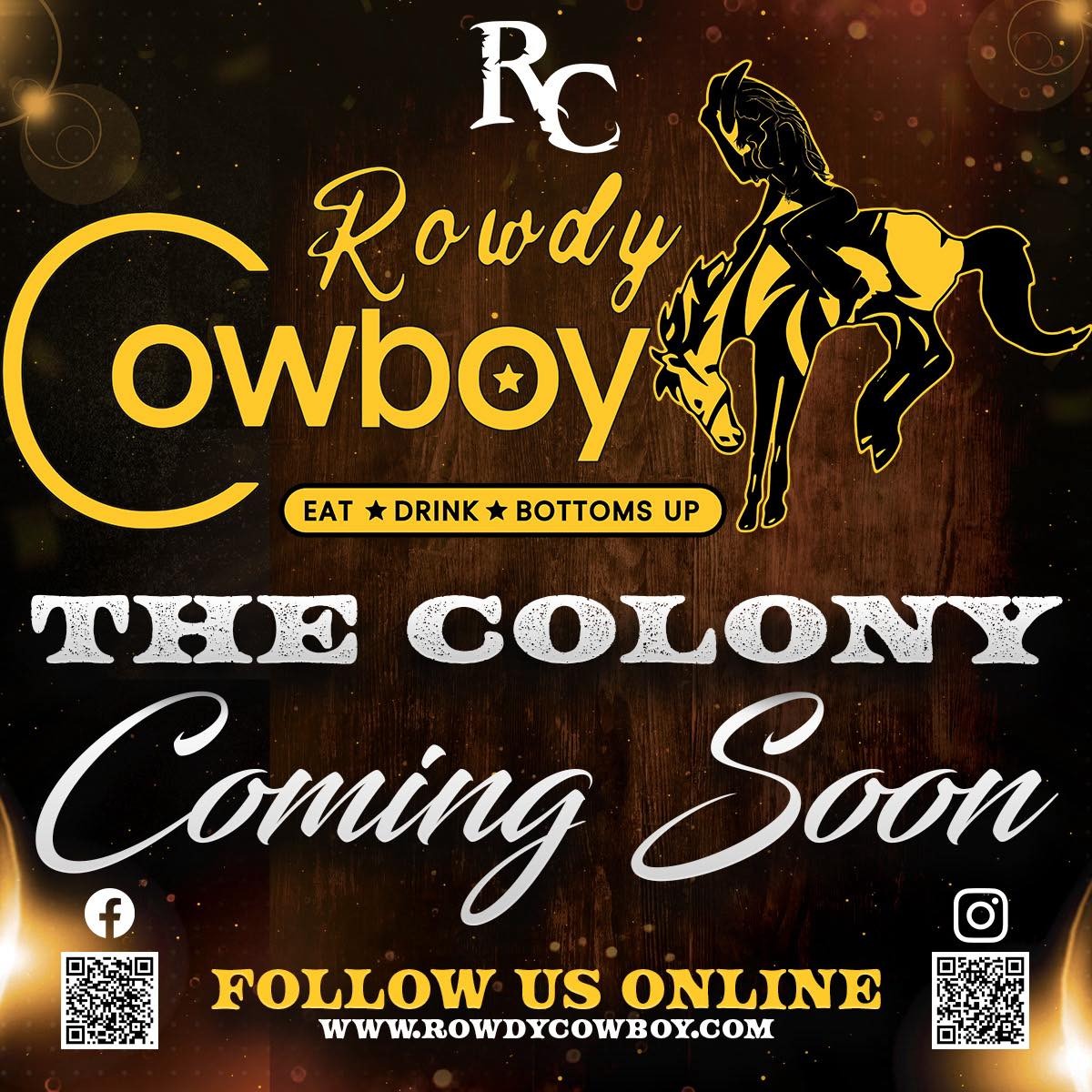 The Rowdy Cowboy Giddying Up into Denton