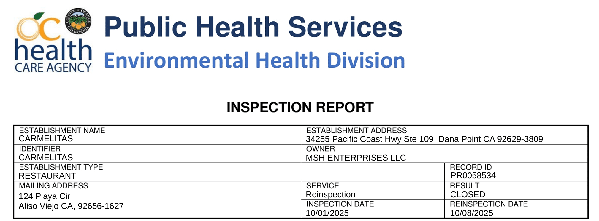 The Orange County Health Department will re-inspect the restaurant on October 8
