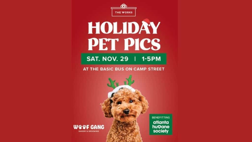 Atlanta families can bring their four-legged pals to The Works for its annual Holiday Pet Pics with Woof Gang.