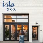 Isla & Co opened new location in Williamsburg, New York.