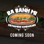 Ba Banh Mi to Serve Vietnamese Sandwiches, Soups, and More in Salem