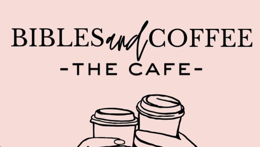 New Cafe From Bibles & Coffee Heading To Murfreesboro