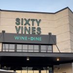 Sixty Vines sets opening date for first San Antonio restaurant at La Cantera.